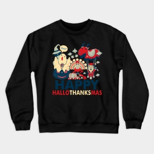 Retro Happy Hallowthanksmas for Halloween Thanksgiving Xmas Crewneck Sweatshirt